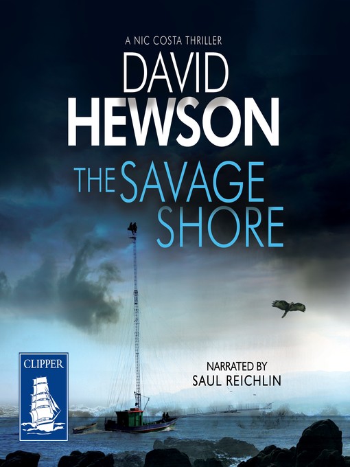 Title details for The Savage Shore by David Hewson - Available